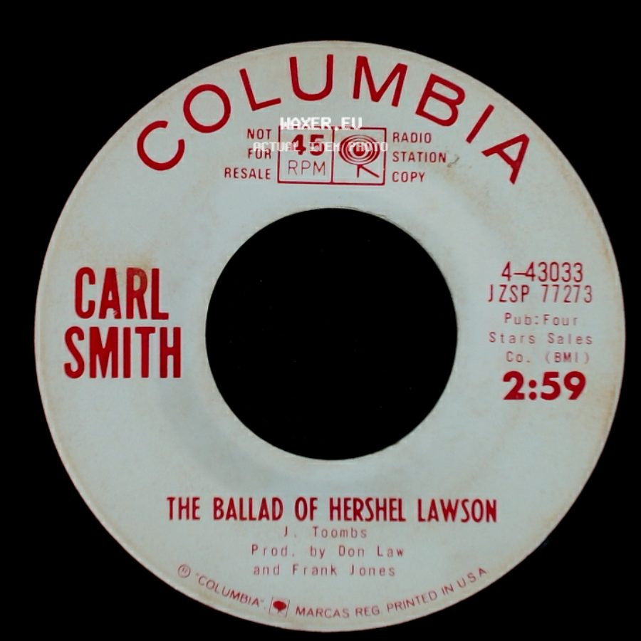 Carl Smith - Take My Ring Off Your Finger / The Ballad Of Hershel Lawson side B