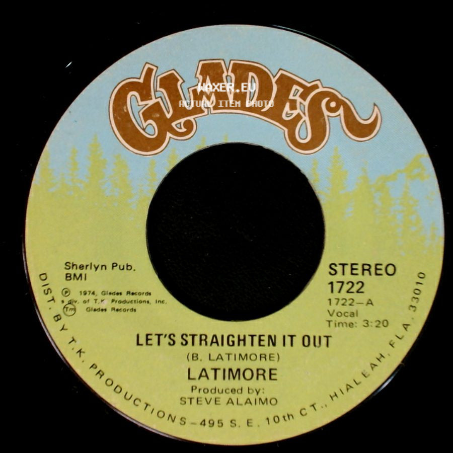 Latimore - Let's Straighten It Out / Ain't Nobody Gonna Make Me Change My Mind side A