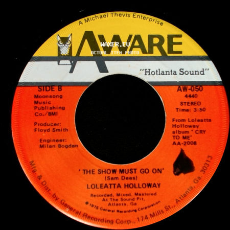 Loleatta Holloway - 'i Know Where You're Coming From' / The Show Must Go On side B