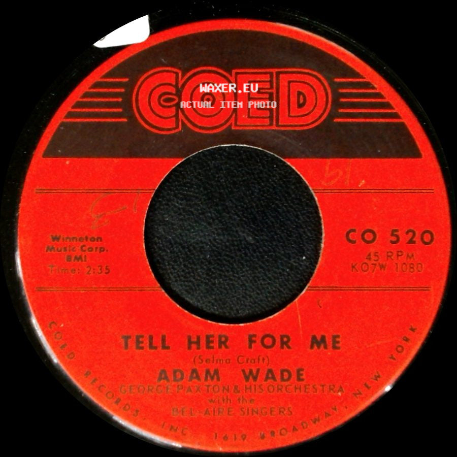 Adam Wade - Don't Cry, My Love / Tell Her For Me side B