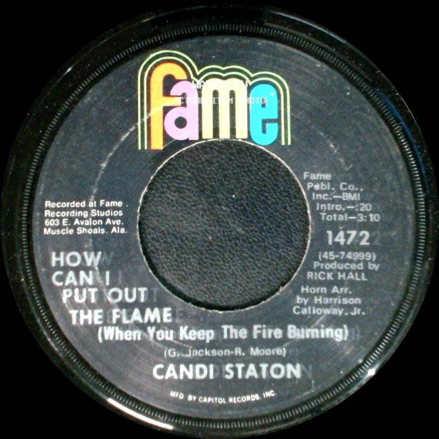 Candi Staton - Stand By Your Man / How Can I Put Out The Flame (When You Keep The Fire Burning) side B