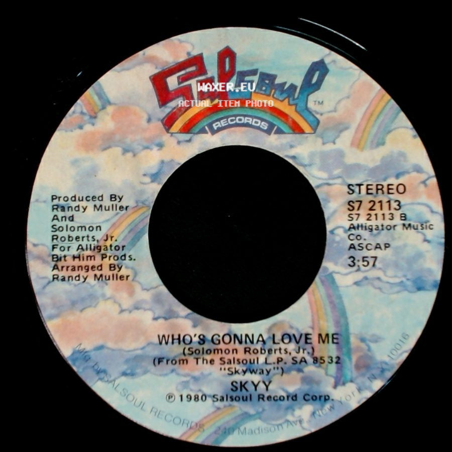Skyy - High / Who's Gonna Love Me side B