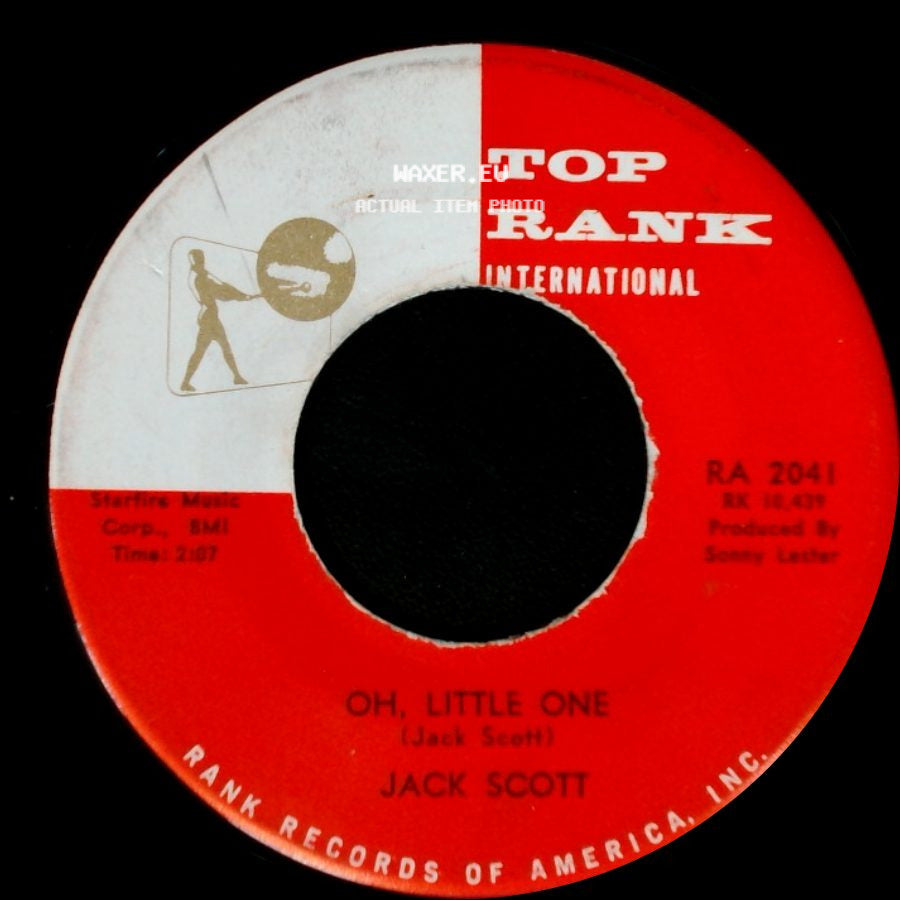 Jack Scott - Burning Bridges / Oh, Little One side B