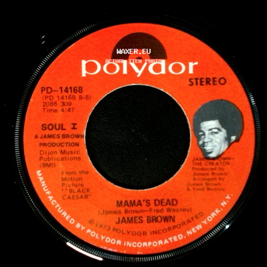 James Brown - Mama's Dead / Down And Out In New York City side A