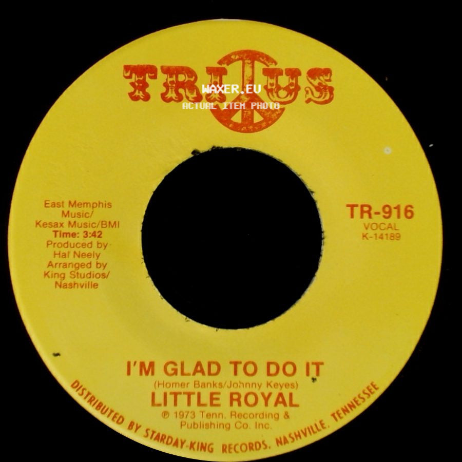 Little Royal - My Love Needs Company / I'm Glad To Do It side B