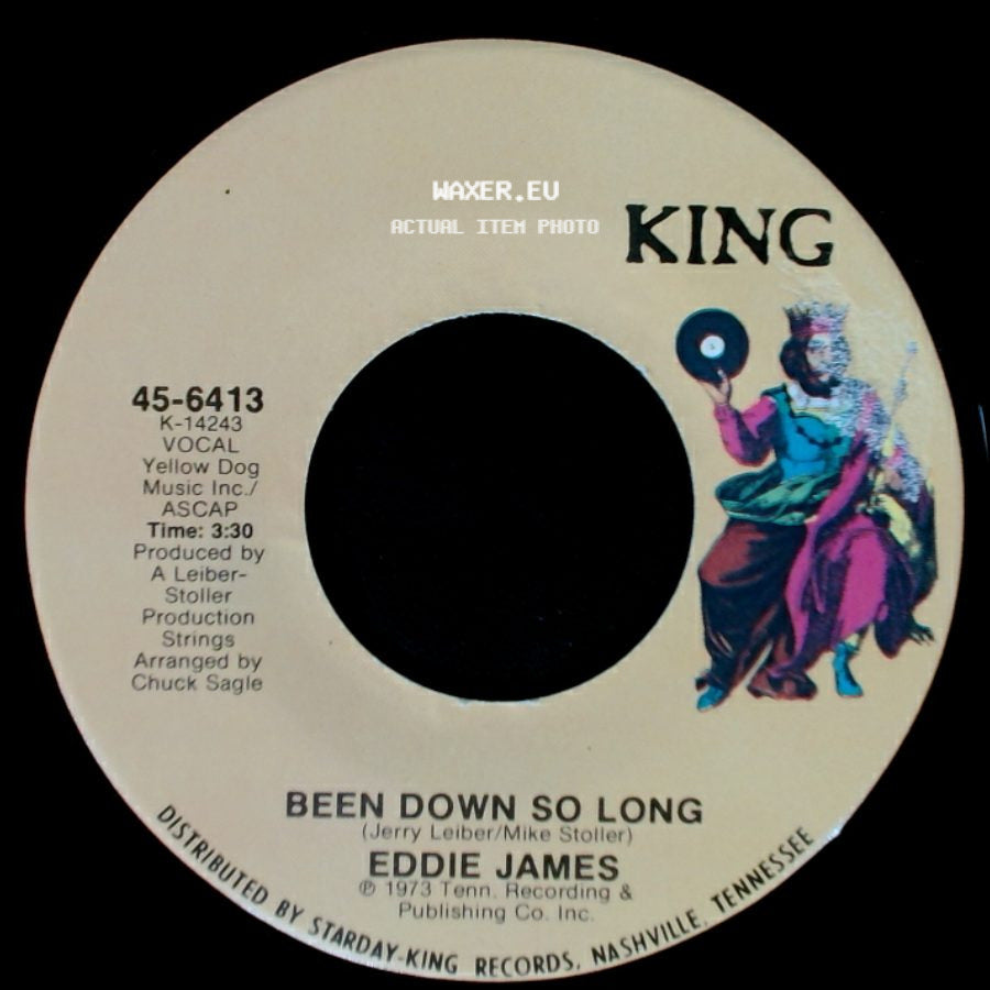 Eddie James - Been Down So Long / (I Can't Get Use To) Livin' Without You side A