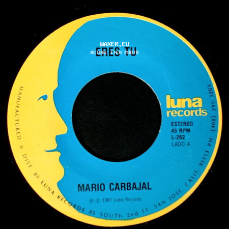 Mario Carbajal - Eres Tu / Vuelve Conmigo side A