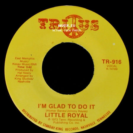 Little Royal - My Love Needs Company / I'm Glad To Do It side B