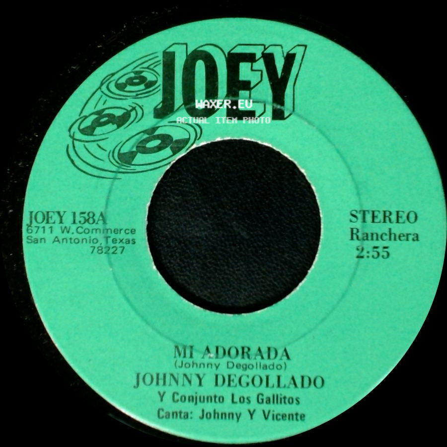 Johnny Degollado / Johnny Degollado Y Conjunto Los Gallitos - Tu Eres Maravillosa / Mi Adorada side B