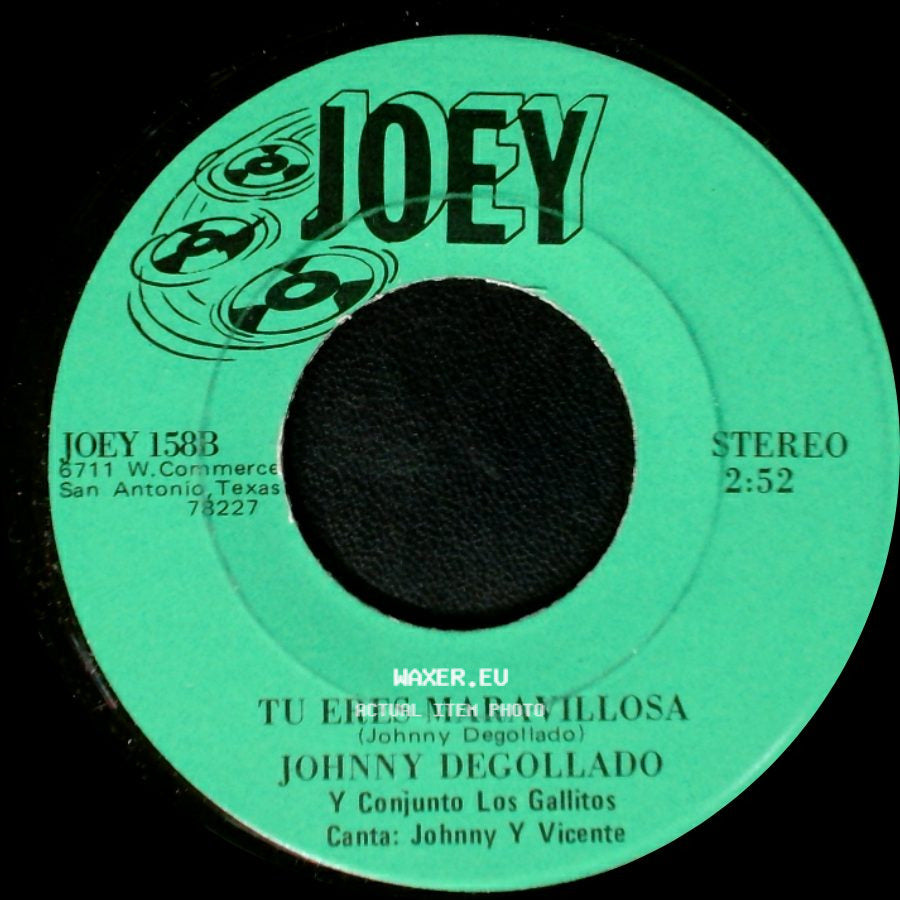 Johnny Degollado Y Conjunto Los Gallitos / Johnny Degollado - Mi Adorada / Tu Eres Maravillosa side B