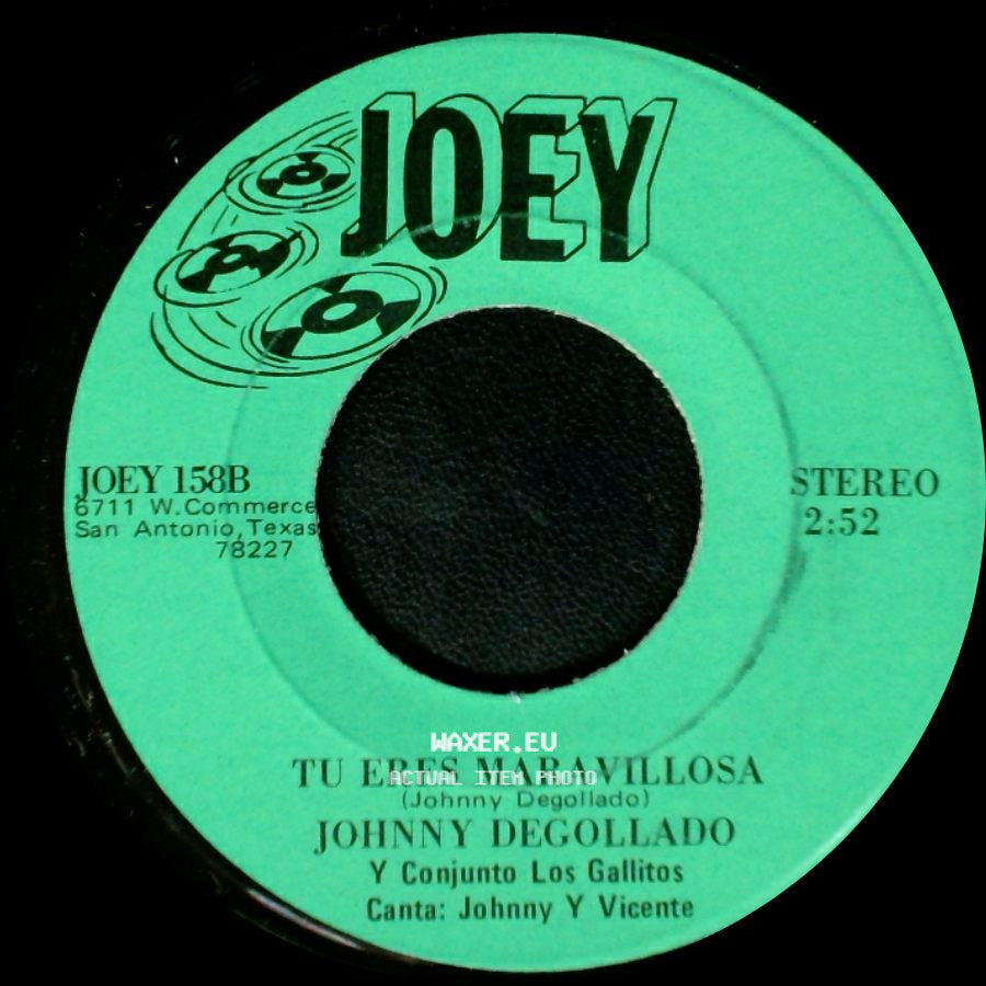 Johnny Degollado Y Conjunto Los Gallitos - Mi Adorada / Tu Eres Maravillosa side B