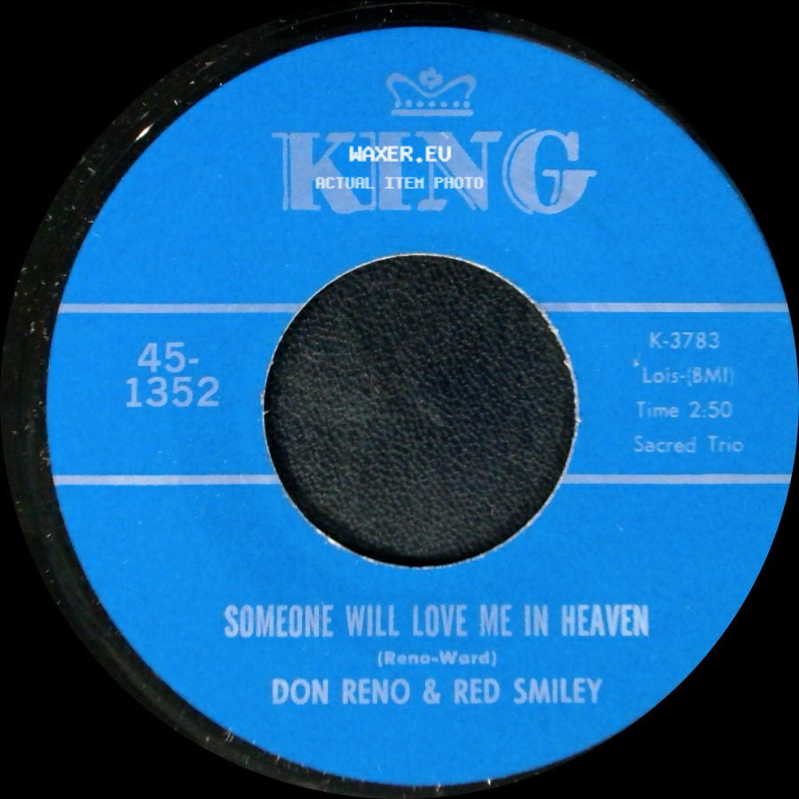 Don Reno & Red Smiley - Someone Will Love Me In Heaven / Tree Of Life side A