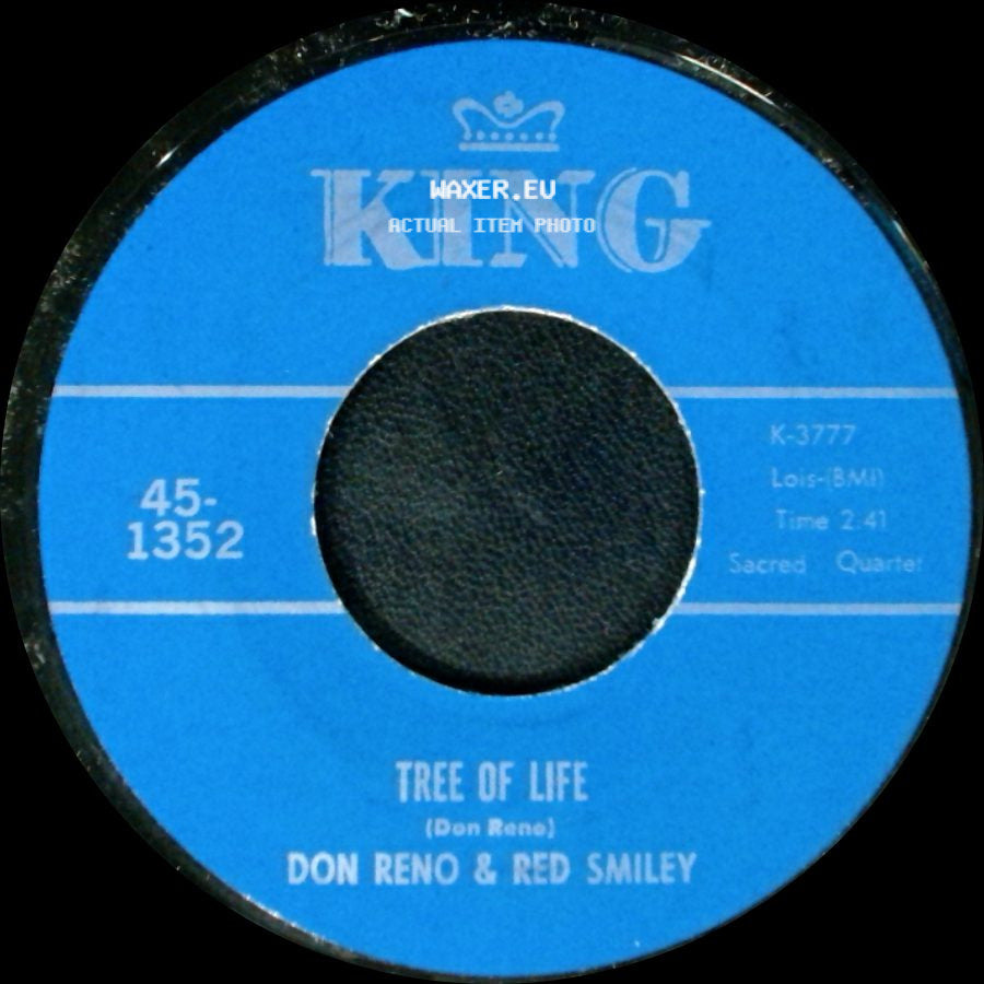 Don Reno & Red Smiley - Someone Will Love Me In Heaven / Tree Of Life side B