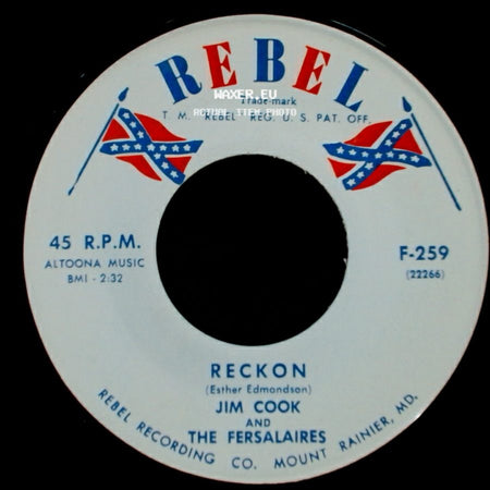Jim Cook And The Fersalaires - Reckon / Spring Fever Blues side A