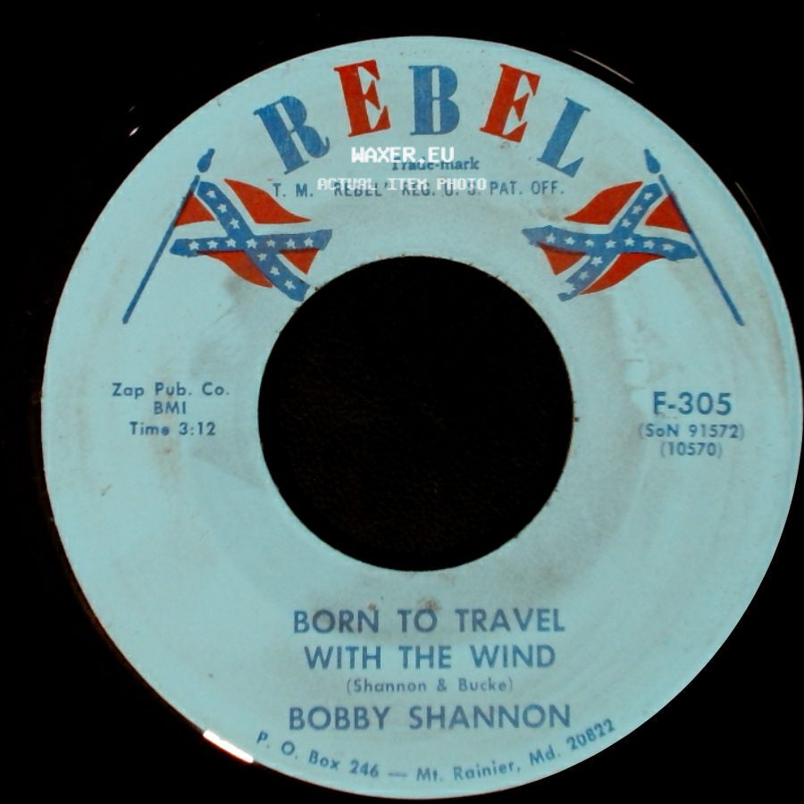 Bobby Shannon - Born To Travel With The Wind / Heartbreak Road side A