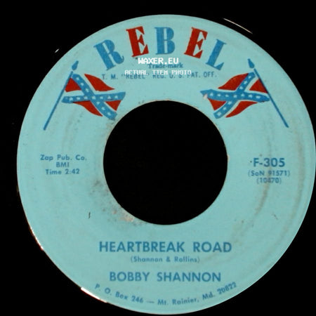 Bobby Shannon - Heartbreak Road / Born To Travel With The Wind side A