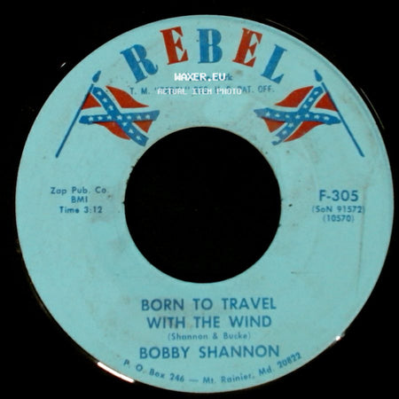 Bobby Shannon - Heartbreak Road / Born To Travel With The Wind side B