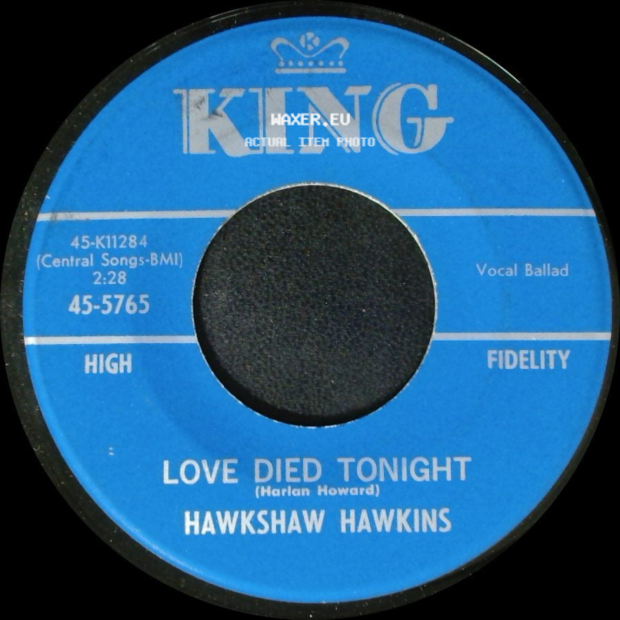 Hawkshaw Hawkins - Sunny Side Of The Mountain / Love Died Tonight side B