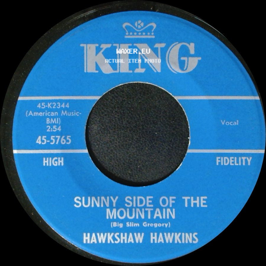 Hawkshaw Hawkins - Love Died Tonight / Sunny Side Of The Mountain side B
