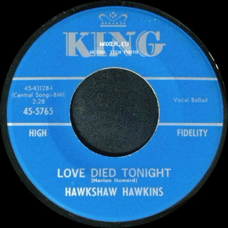 Hawkshaw Hawkins - Love Died Tonight / Sunny Side Of The Mountain side A