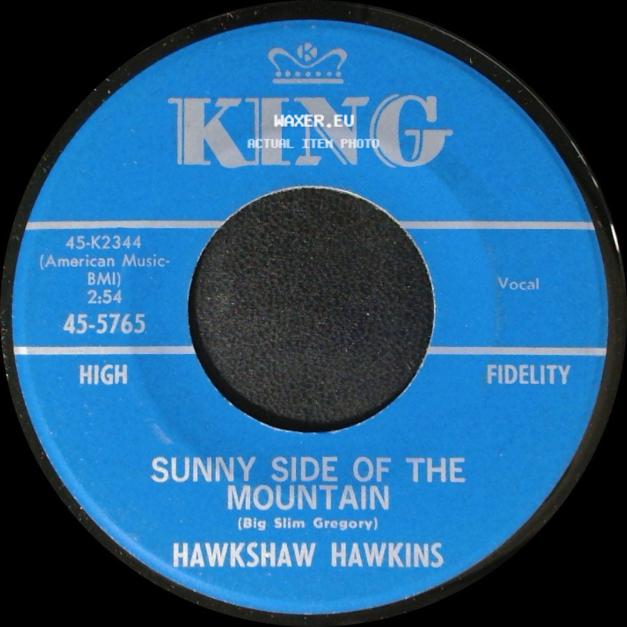 Hawkshaw Hawkins - Love Died Tonight / Sunny Side Of The Mountain side B