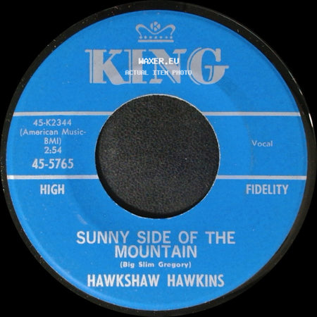 Hawkshaw Hawkins - Love Died Tonight / Sunny Side Of The Mountain side B