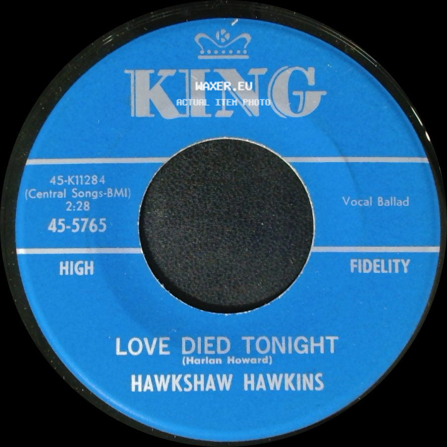Hawkshaw Hawkins - Love Died Tonight / Sunny Side Of The Mountain side A