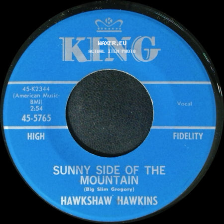 Hawkshaw Hawkins - Love Died Tonight / Sunny Side Of The Mountain side B