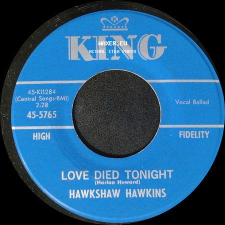 Hawkshaw Hawkins - Sunny Side Of The Mountain / Love Died Tonight side B