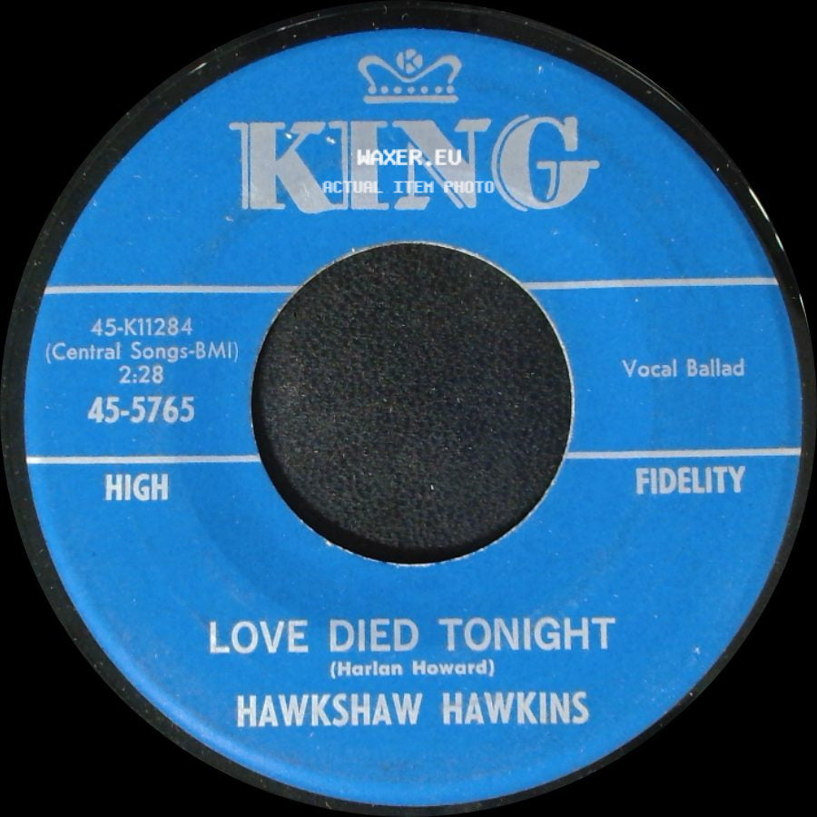 Hawkshaw Hawkins - Love Died Tonight / Sunny Side Of The Mountain side A