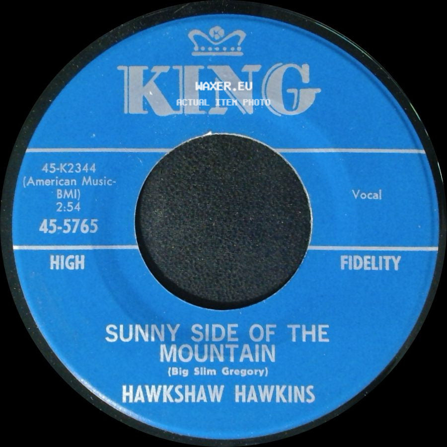 Hawkshaw Hawkins - Love Died Tonight / Sunny Side Of The Mountain side B