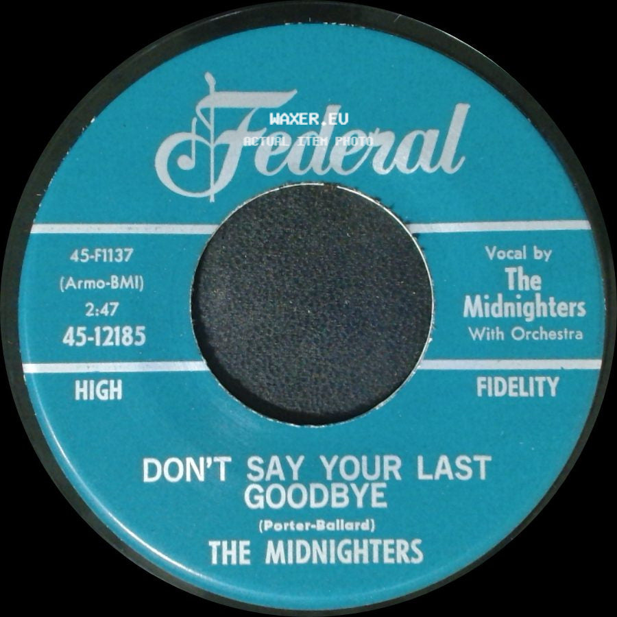 The Midnighters - Sexy Ways / Don't Say Your Last Goodbye side B