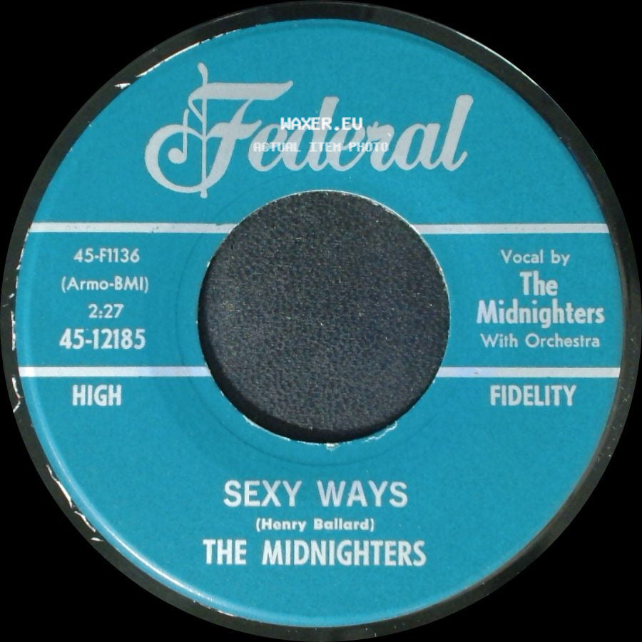 The Midnighters - Don't Say Your Last Goodbye / Sexy Ways side B