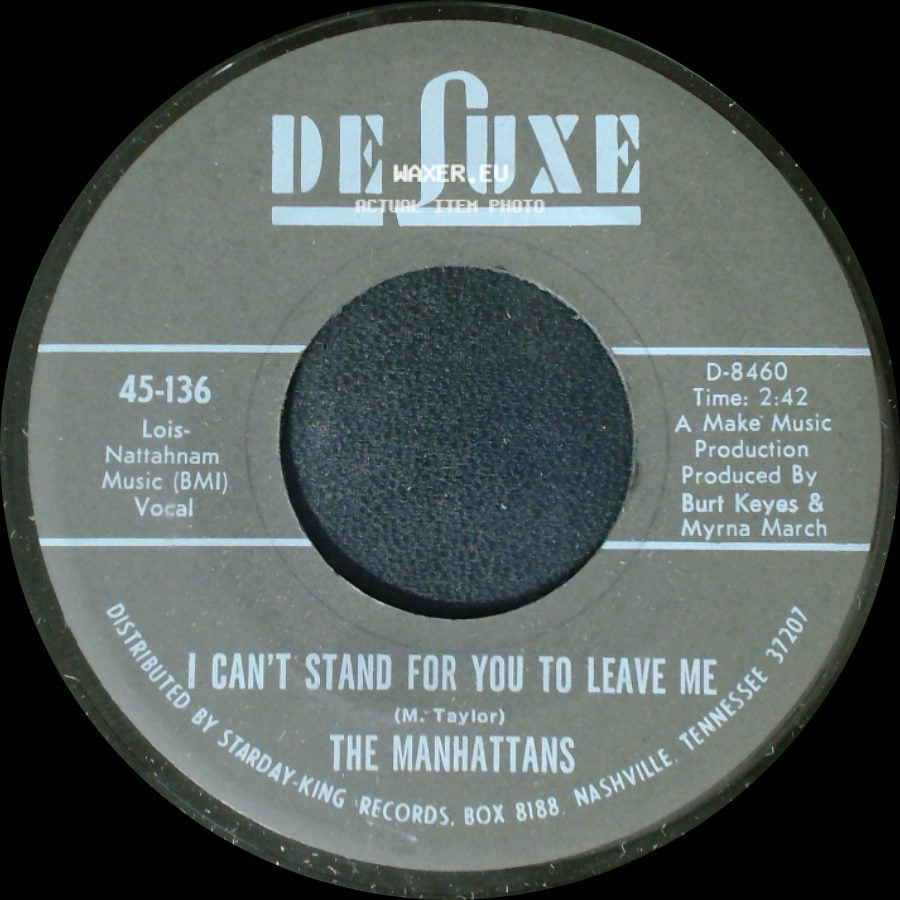 The Manhattans - I Can't Stand For You To Leave Me / Do You Ever side A