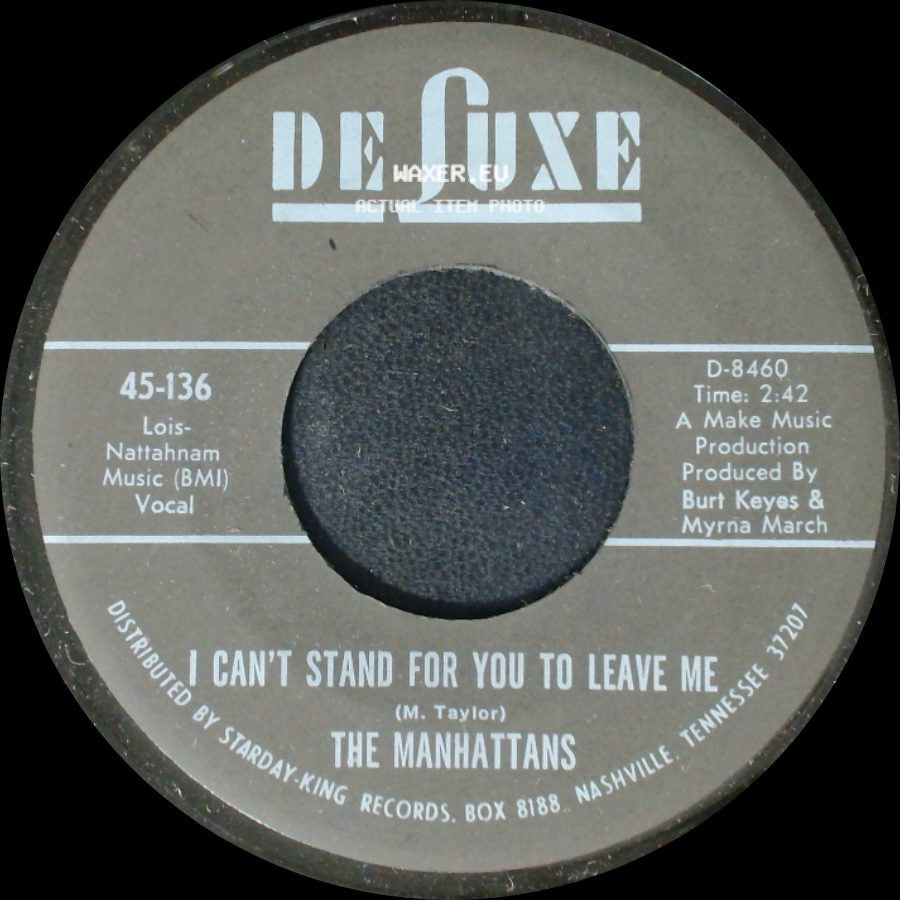 The Manhattans - I Can't Stand For You To Leave Me / Do You Ever side A