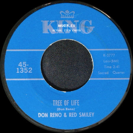 Don Reno & Red Smiley - Someone Will Love Me In Heaven / Tree Of Life side B