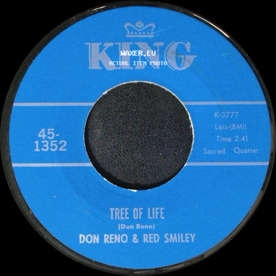 Don Reno & Red Smiley - Someone Will Love Me In Heaven / Tree Of Life side B