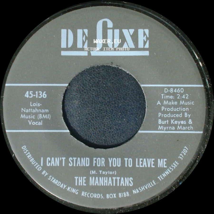The Manhattans - I Can't Stand For You To Leave Me / Do You Ever side A