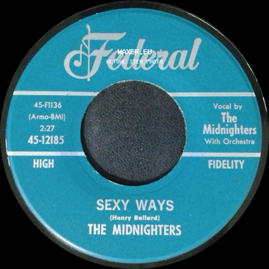 The Midnighters - Don't Say Your Last Goodbye / Sexy Ways side B