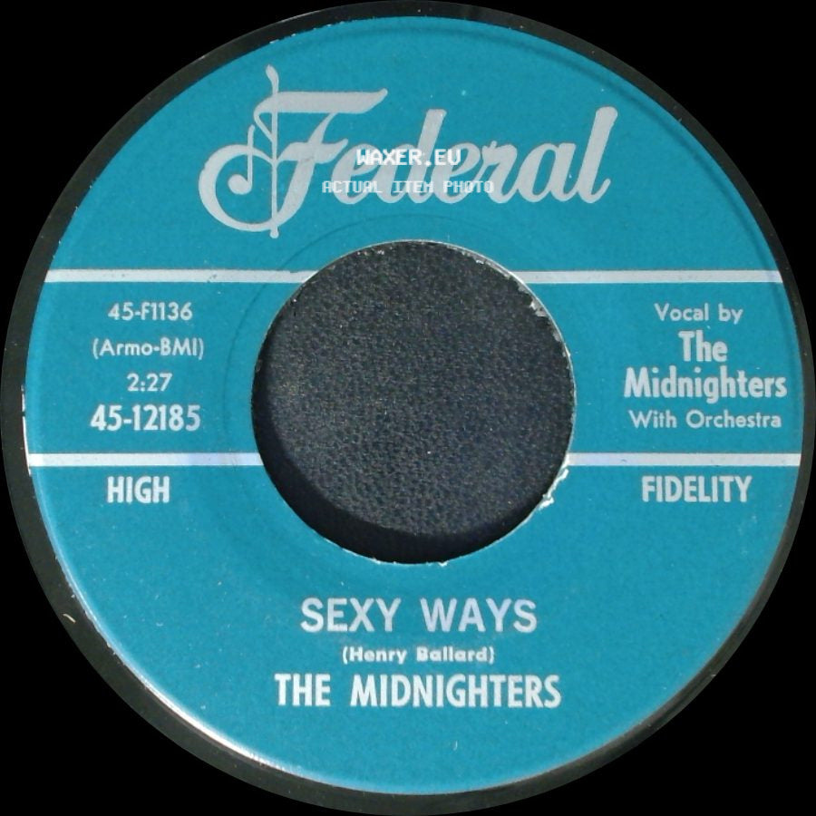 The Midnighters - Don't Say Your Last Goodbye / Sexy Ways side B
