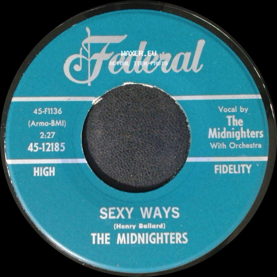 The Midnighters - Don't Say Your Last Goodbye / Sexy Ways side B