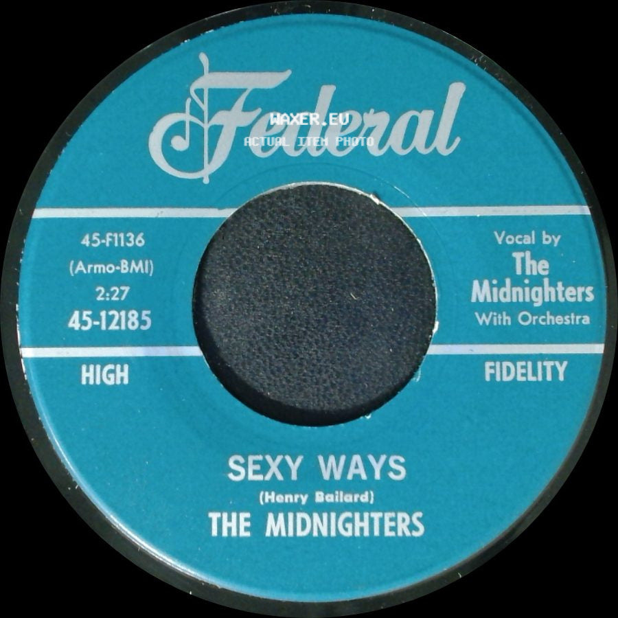 The Midnighters - Don't Say Your Last Goodbye / Sexy Ways side B