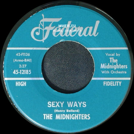 The Midnighters - Don't Say Your Last Goodbye / Sexy Ways side B