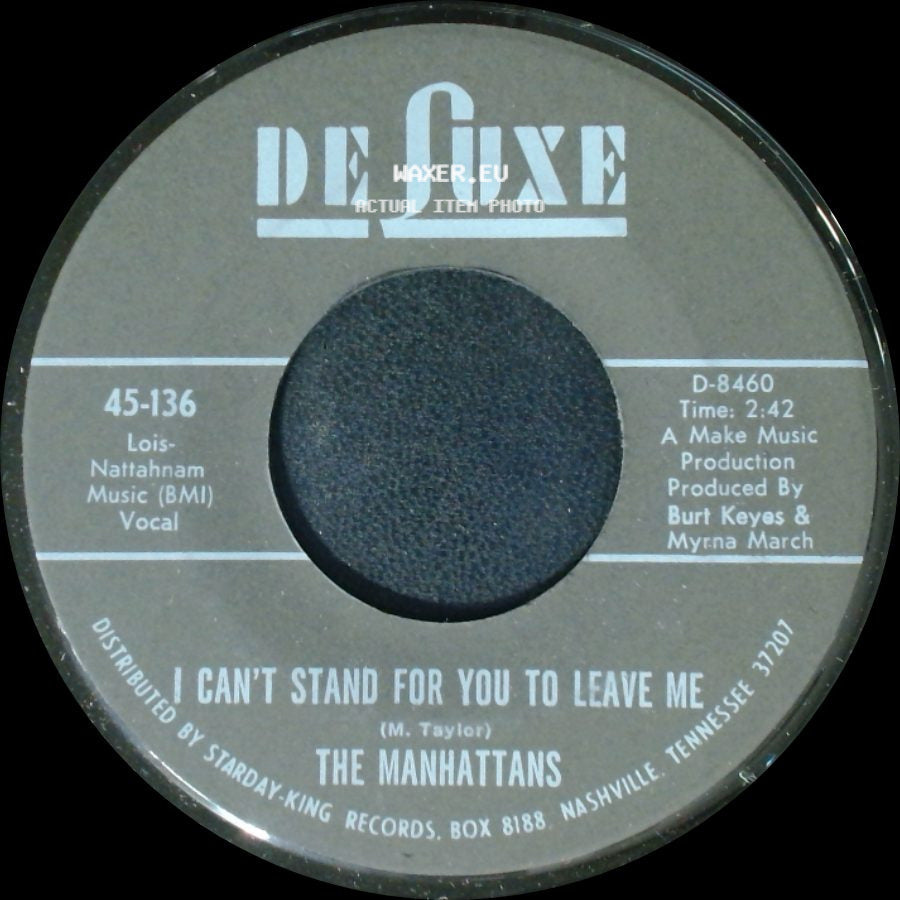 The Manhattans - I Can't Stand For You To Leave Me / Do You Ever side A