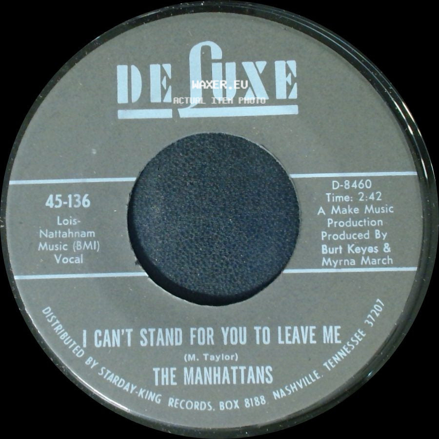 The Manhattans - I Can't Stand For You To Leave Me / Do You Ever side A