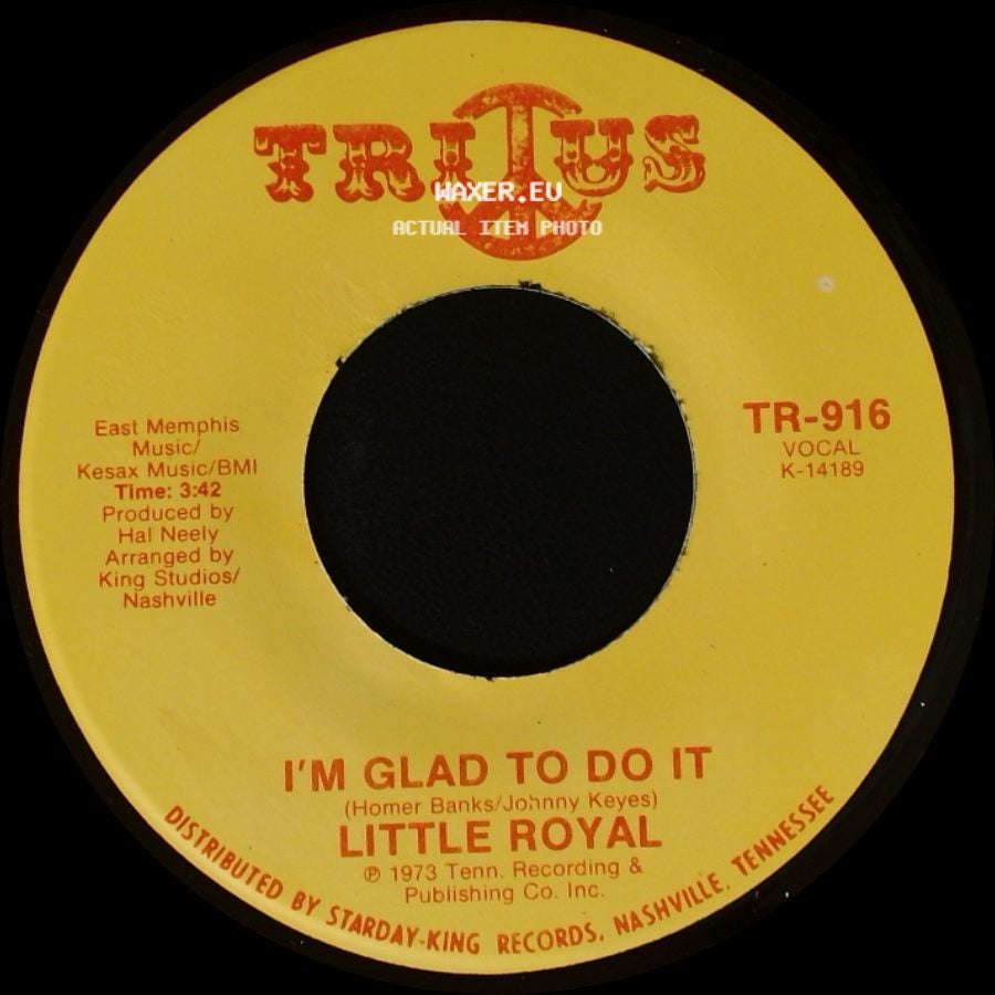 Little Royal - My Love Needs Company / I'm Glad To Do It side B