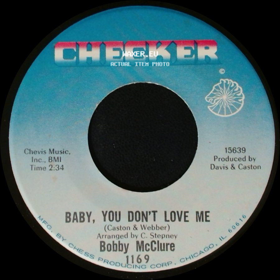 Bobby Mcclure - Baby, You Don't Love Me / Don't Get Your Signals Crossed side A