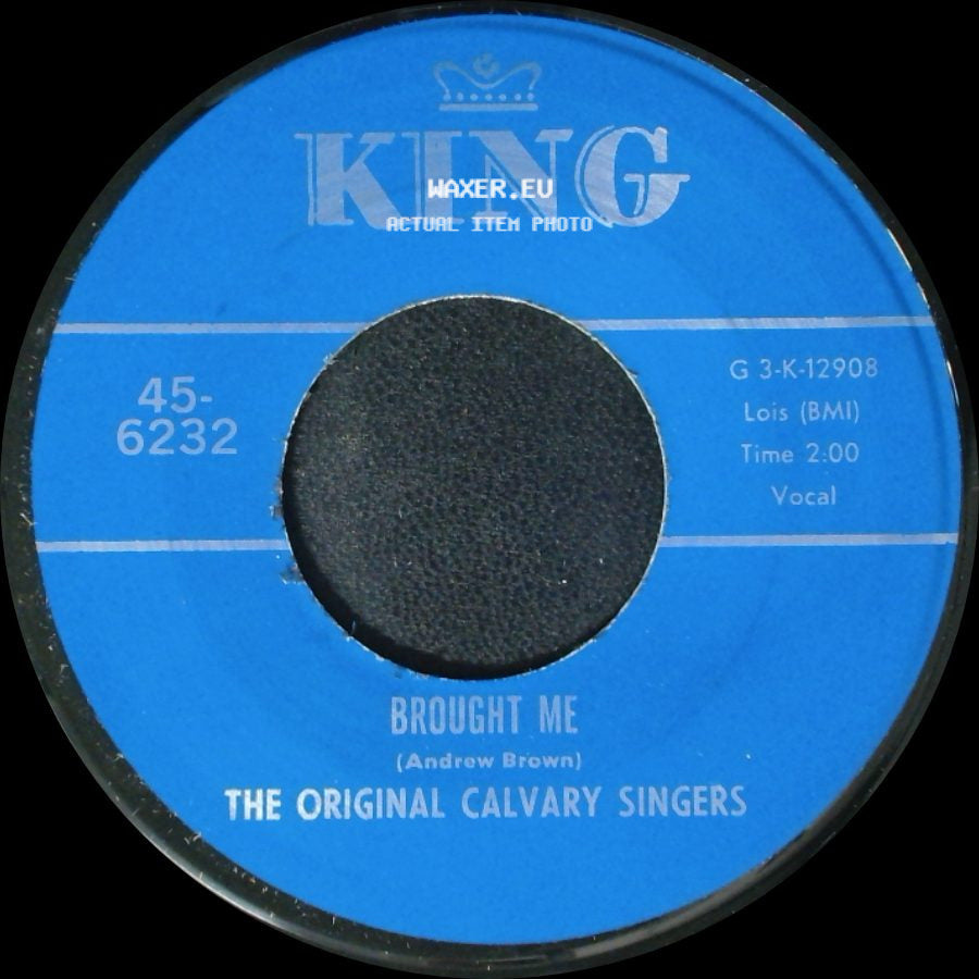 The Original Calvary Singers - Nothing Can Change Me / Brought Me side B