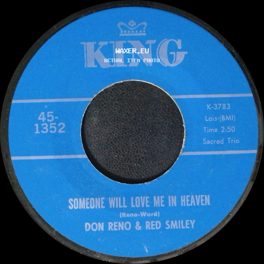 Don Reno & Red Smiley - Someone Will Love Me In Heaven / Tree Of Life side A