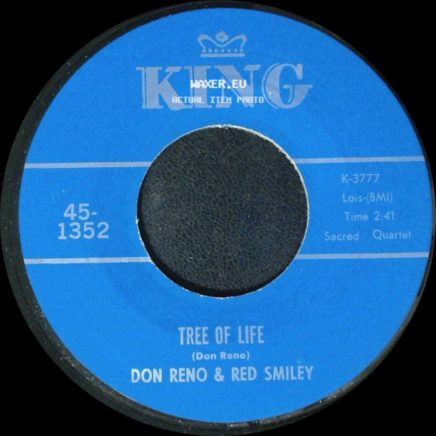 Don Reno & Red Smiley - Someone Will Love Me In Heaven / Tree Of Life side B